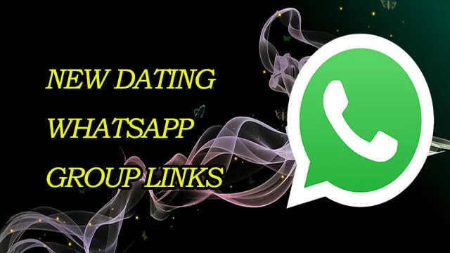 New Dating WhatsApp Group Links New Dating WhatsApp Group Links