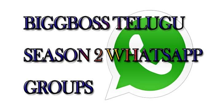 New BiggBoss Telugu Season 2 WhatsApp Group Links