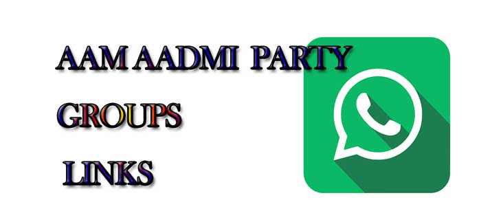 Latest Aam Aadmi Party WhatsApp Group Links