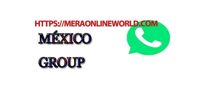 México Whatsapp Group Link