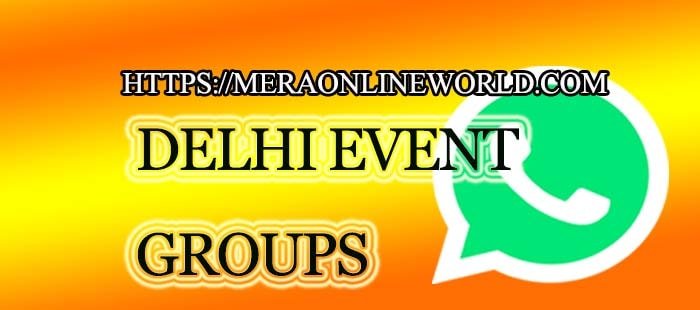 Delhi Event Whatsapp group link